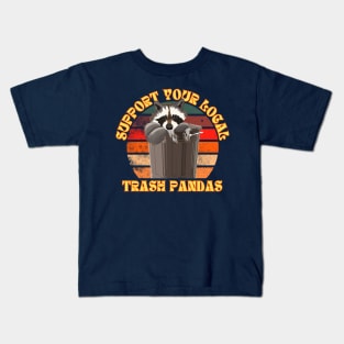 support your local trash pandas Kids T-Shirt